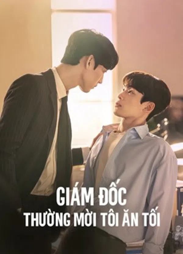 Poster phim Giám Đốc Thường Mời Tôi Ăn Tối trên PhimMoi